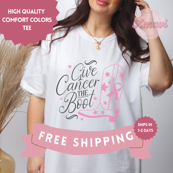 Give Breast Cancer The Boot Awareness Comfort Colors Adult Unisex Tee